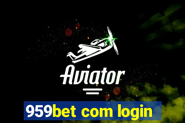 959bet com login